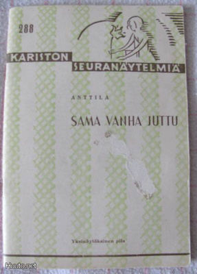 Kariston seuranäytelmiä 288; Sama vanha juttu