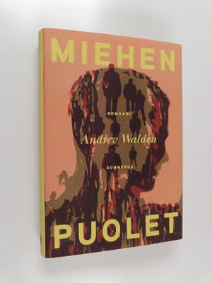 Andrev Walden : Miehenpuolet