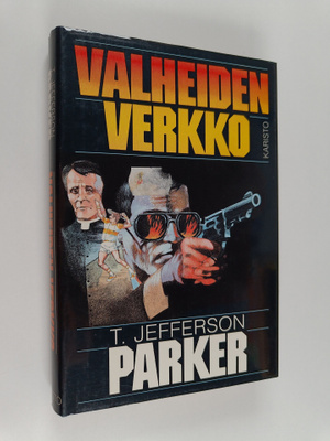 T. Jefferson. Parker : Valheiden verkko