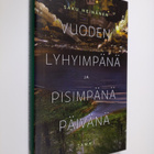 Saku Heinänen : Vuoden lyhyimpänä ja pisimpänä päivänä - pikkukuva 1