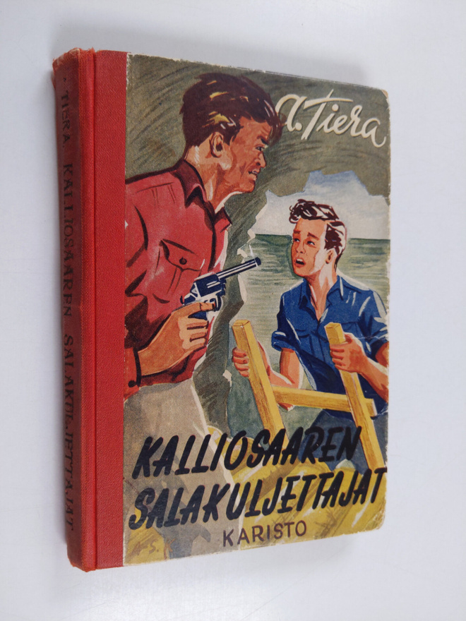 A. Tiera : Kalliosaaren salakuljettajat
