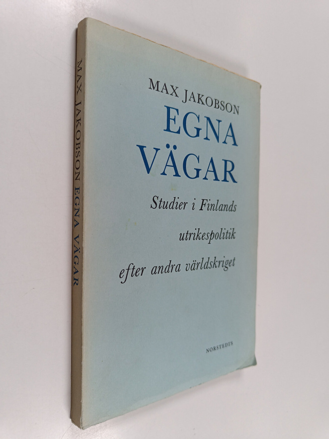Max Jakobson : Egna vägar : studier i Finlands utrikespol...