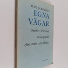 Max Jakobson : Egna vägar : studier i Finlands utrikespol... - pikkukuva 1