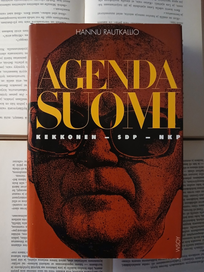 Hannu Rautkallio - Agenda Suomi: Kekkonen, SDP, NKP ...