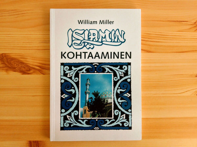 William Miller: Islamin kohtaaminen