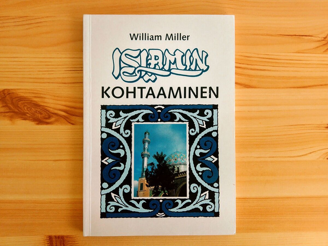 William Miller: Islamin kohtaaminen