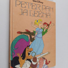 Walt Disney : Peter Pan ja Leena : Disneyn satulukemisto - pikkukuva 1