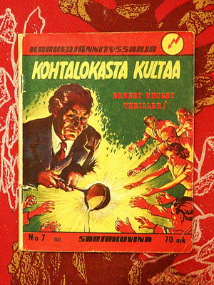 Korkeajännitys 1955 no 7 Kohtalokasta kultaa