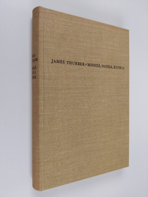 James Thurber : Miehiä, naisia, koiria : valikoima James ...