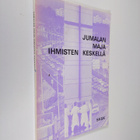 Jumalan maja ihmisten keskellä : Kirkkopäivät 1977 : valm... - pikkukuva 1