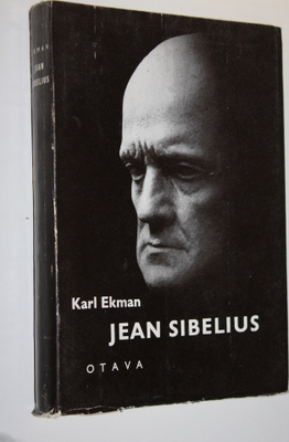 Karl Ekman : Jean Sibelius ja hänen elämäntyönsä (lukematon)