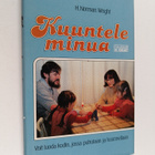 H. Norman Wright : Kuuntele minua - pikkukuva 1