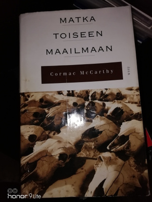 Cormac McGarthy Matka toiseen maailmaan