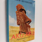 Thor Heyerdahl : Aku-aku : Pääsiäissaaren arvoitus - pikkukuva 1