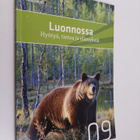 Luonnossa 2009 : Hyötyä, tietoa ja elämyksiä - pikkukuva 1