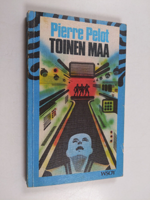 Pierre Pelot : Toinen maa