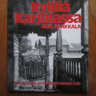 Kylillä Karjalassa : karjalaisen asuinrakentamisen ilme - pikkukuva 1