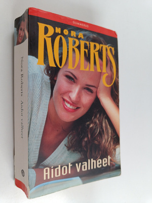 Nora Roberts : Aidot valheet