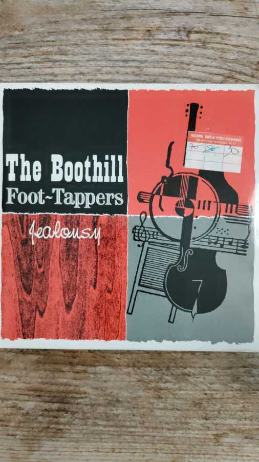 THE BOOTHILL FOOT-TAPPERS - Jealousy 7"