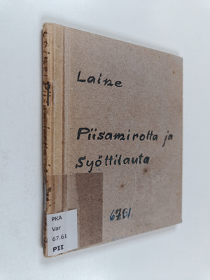 Reino Laine : Piisamirotta ja syöttilauta : ohjeita piisa...