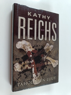 Kathy Reichs : Paholaisen luut