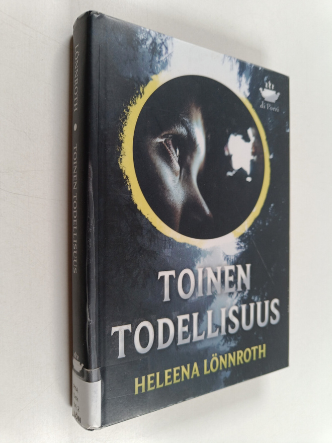 Heleena Lönnroth : Toinen todellisuus