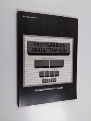 Aulis Vannekoski : Yritysjohdon vakuuttaminen