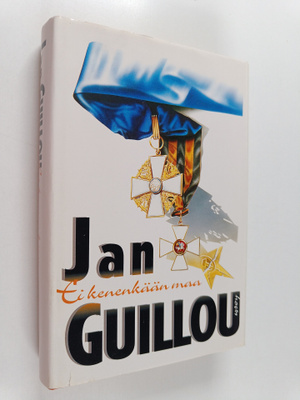Jan Guillou : Ei kenenkään maa