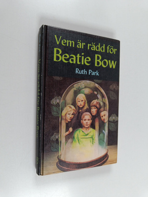 Ruth Park : Vem är rädd för Beatie Bow