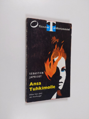Sebastien Japrisot : Ansa Tuhkimolle