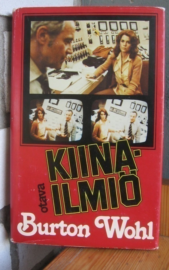 Burton Wohl: Kiinailmiö, Otava 1979. 192 s.