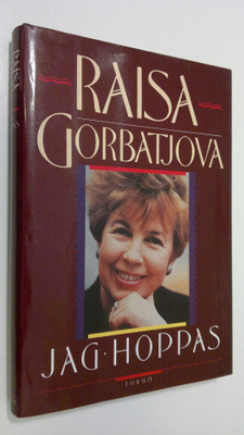 Raisa Gorbatjova : Jag hoppas
