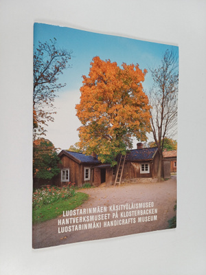 Luostarinmäen käsityöläismuseo Hantverksmuseet på Kloster...