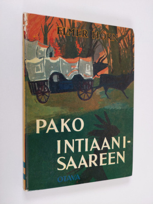 Elmer Horn : Pako Intiaanisaareen : seikkailuromaani