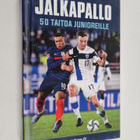 Clive Gifford ym. : Jalkapallo : 50 taitoa junioreille - pikkukuva 1