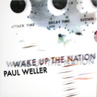 Paul Weller - Wake Up The Nation (CD) VG+!! - pikkukuva 1