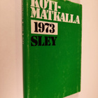 Kotimatkalla 1973 : Suomen luterilaisen evankeliumiyhdist... - pikkukuva 1