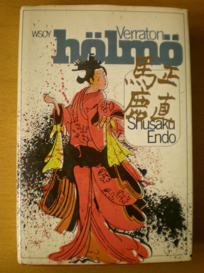 Shusaku Endo: Verraton hölmö