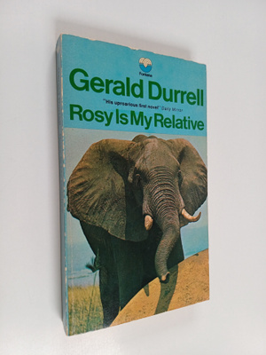 Gerald Malcolm Durrell : Rosy is My Relative