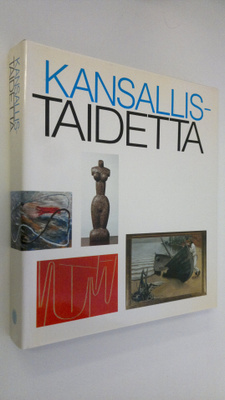 Juha Ilvas : Kansallistaidetta : suomalaista taidetta Kan...