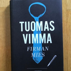 Tuomas Vimma : Firman mies ( 2014 ) 1.painos - pikkukuva 1