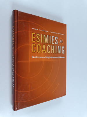 Christina Forssell ym. : Esimies ja coaching : oivaltava ...