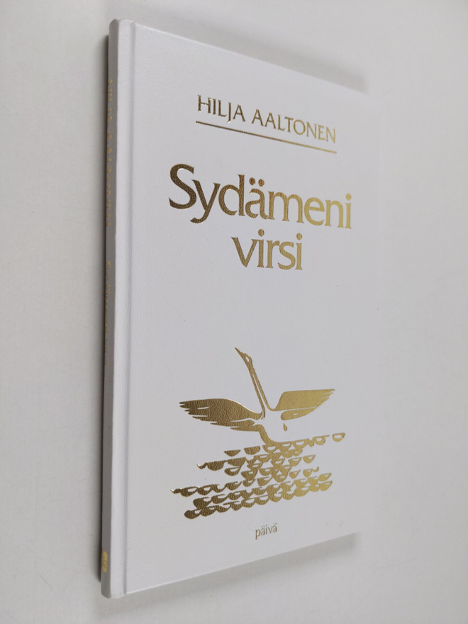Hilja Aaltonen : Sydämeni virsi : runoja ja oma elämäkerta