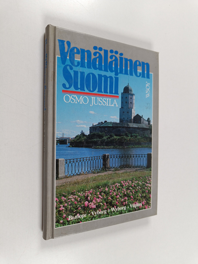 Osmo Jussila : Venäläinen Suomi