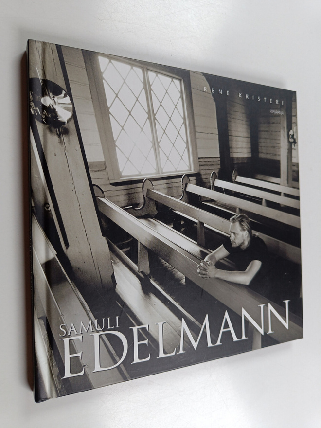 Irene Kristeri : Samuli Edelmann