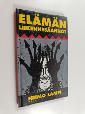 Heimo Lampi : Elämän liikennesäännöt