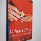 Henna Helmi Heinonen : Veljen vaimo - pikkukuva 1