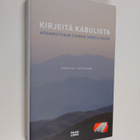 Jyrki Iivonen : Kirjeitä Kabulista - Afganistanin toinen ... - pikkukuva 1