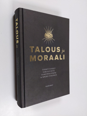 Sari Kivistö : Talous ja moraali
