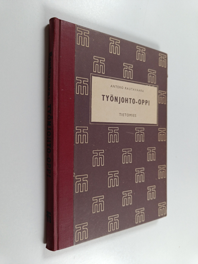 Antero Rautavaara : Työnjohto-oppi